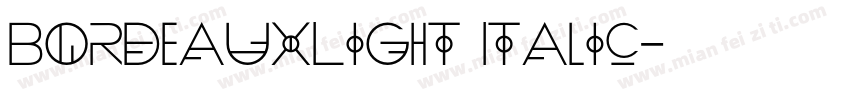 BordeauxLight Italic字体转换